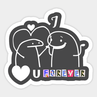 I love you forever Sticker